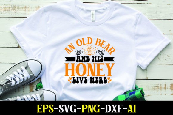 An Old Bear and His Honey: Graphics for T-Shirt Designs