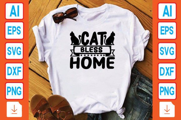 Cat Bless Home Graphics for T-Shirt Designs