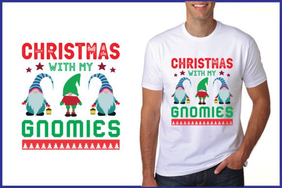 Christmas with My Gnomies: Graphics for T-Shirt Designs