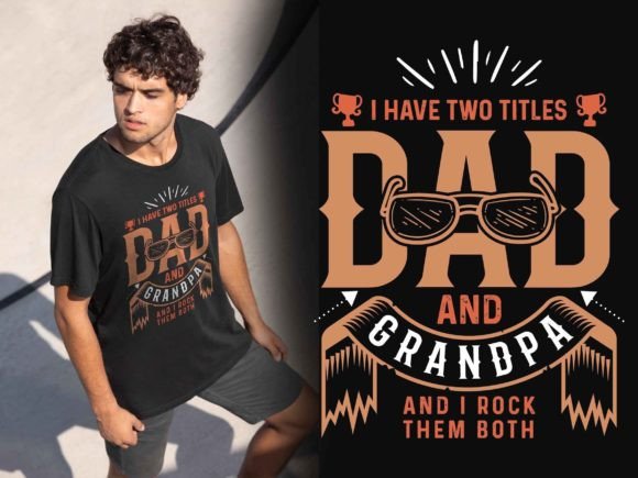 Father's Day T-Shirt Graphics & Designs