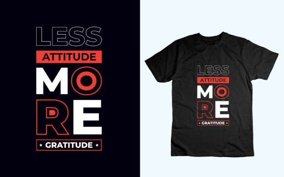 Less Attitude More Gratitude Graphics for T-Shirt Designs