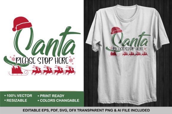 Santa Please Stop Here: Graphics & Print Templates