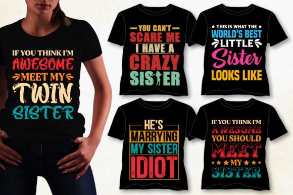 Sister T-Shirt Graphics for Modern Blogs