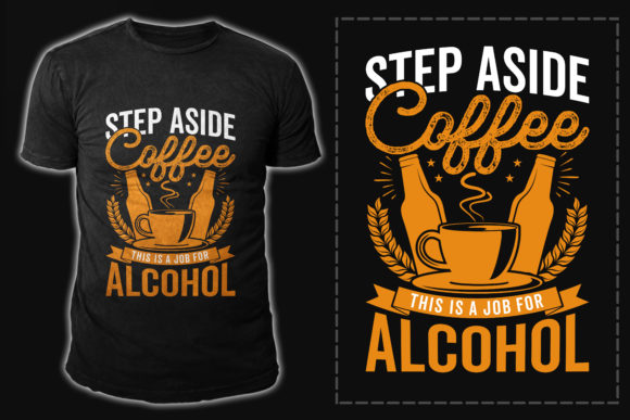 Step Coffee Typography Vector Design for Graphics and T-Shirt Designs